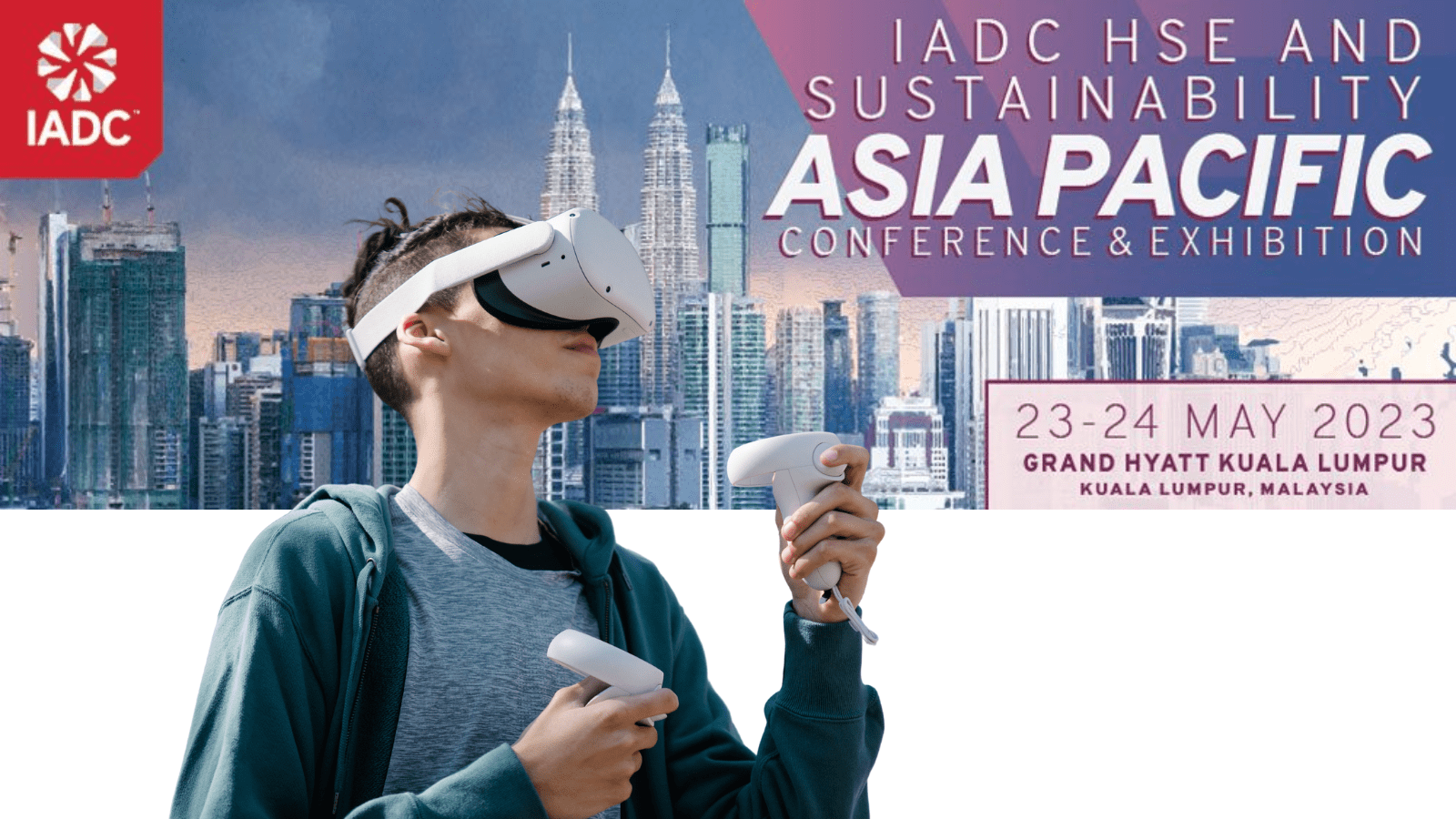 Boy wearing a VR Headset looking at a banner of the IADC HSE & Sustainability Conference and Exhibition Asia Pacific from 23-24 May.